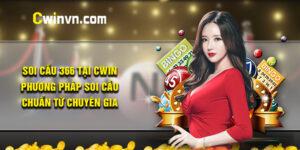 Soi Cầu 366 Tại Cwin- Phương Pháp Soi Cầu Chuẩn Từ Chuyên Gia